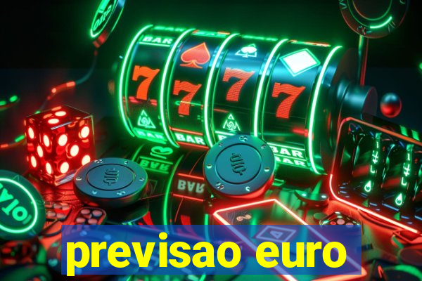 previsao euro